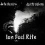 Ion Feel Rite (Explicit)