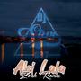 Ahi Lala (feat. AfroDja) [Zouk Remix]