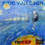 Juug Van Gogh (Explicit)