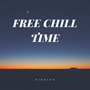 Free Chill Time