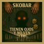 Tienen Ojos Y No Ven (Explicit)