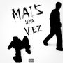 Mais uma Vez (Explicit)