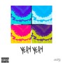 Yeah Yeah (Explicit)