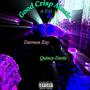 Good Crisp Music (feat. Quincy Davis & Darreon Key) [Explicit]