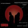 iNDEPENDENCE DAY (feat. $ammy Vegas) [Explicit]