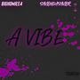 A vibe (feat. Savaeondasavior) [Explicit]