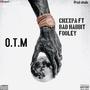 O.T.M (feat. BADHABIT & FOOLEY) [Explicit]