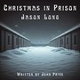 Christmas in Prison