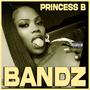 Bandz (Explicit)