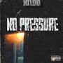 No Pressure (Explicit)