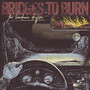 Bridges to Burn