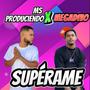 Superame (feat. Megadivo)