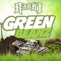 Green beanz (Explicit)