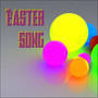 Easter Song