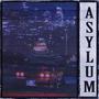 ASYLUM (Explicit)