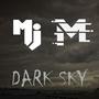 Dark Sky (feat. MuraD)