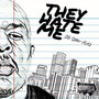 They Hate Me (Explicit)