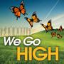 We Go High