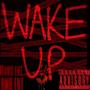 Wake up (Explicit)