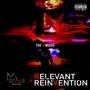 Relevant Reinvention (Explicit)