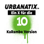 Ein X für die 10 (KaRambo Version)