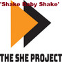 Shake Baby Shake