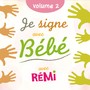 Je signe avec bébé, vol. 2