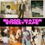 Blood Over Water (StreetTape) [Explicit]