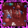 Taka Bala (Explicit)