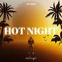 Hot Night