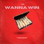 WANNA WIN (feat. Qu4n & beachrat) [Explicit]