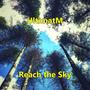 Reach the Sky (Explicit)