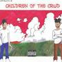 Children of the Crud Vol. 1 (Explicit)