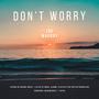 Don't Worry