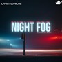 Night Fog (Quarantine Beats) [Explicit]