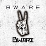 Bware