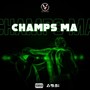 Champs ma (Explicit)