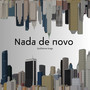 Nada de Novo (Explicit)