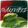 Snake Vibez (Explicit)