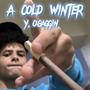 A cold winter (Explicit)