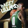 BAZZY LiLLARD (Explicit)