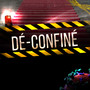 DÉ-CONFINÉ