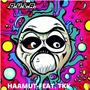 HAAMUT (feat. TKK)