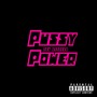 Pussy Power (Explicit)