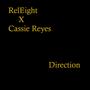 Direction (feat Cassie Reyes) Radio Edit