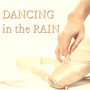 Dancing in the Rain – Musique Jazz pour Cours de Danse, Ballet et Danse Contemporain