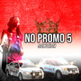 No Promo 5 (Explicit)