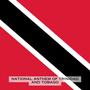 Forged from the Love of Liberty (National Anthem of Trinidad and Tobago)