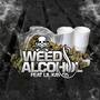 Weed & Alcohol (feat. Lil Kay G5)