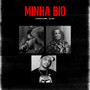 Minha Bio (Explicit)